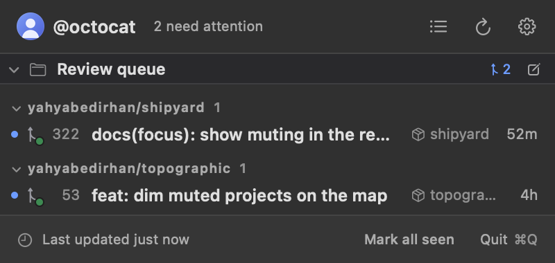 The review-queue preset: two pull requests waiting on your review, one in yahyabedirhan/shipyard and one in yahyabedirhan/topographic